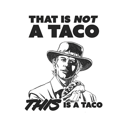 This Is A Taco