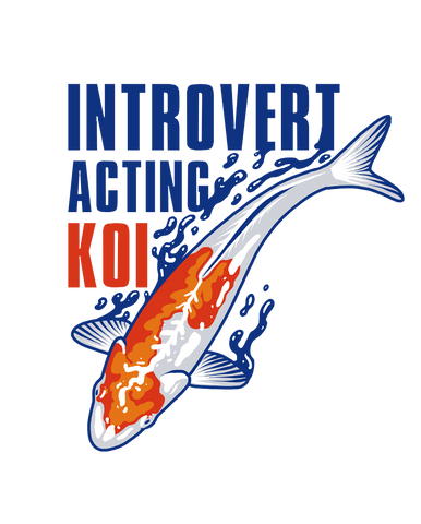 Introvert Acting Koi