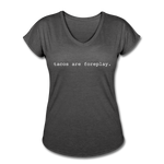 Women's V-Neck T-Shirt - Tacos Are Foreplay (White) - deep heather