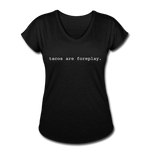 Women's V-Neck T-Shirt - Tacos Are Foreplay (White) - black