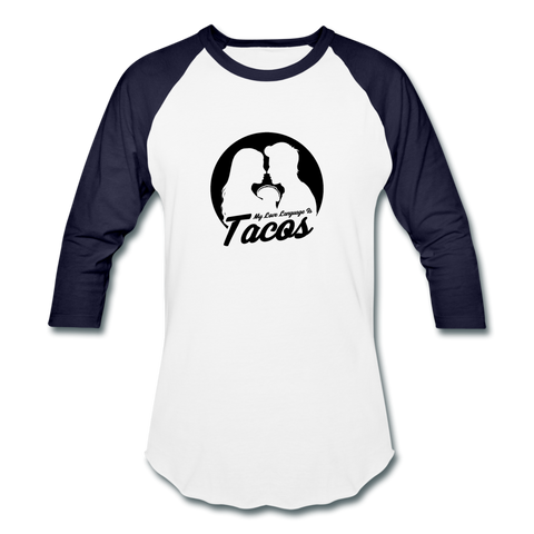 Baseball T-Shirt - My Love Language Is Tacos - white/navy