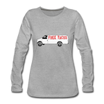 Women's Long Sleeve T-Shirt - Free Taco Van - heather gray