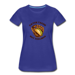 Women’s T-Shirt - Catch Tacos Not Feelings - royal blue