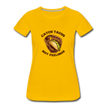 Women’s T-Shirt - Catch Tacos Not Feelings - sun yellow