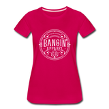 Women’s T-Shirt - Bangin' Apparel Co. Logo (White) - dark pink