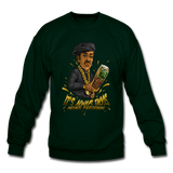 Crewneck Sweatshirt - It's Always Tacos - forest green