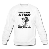 Crewneck Sweatshirt - This Is A Taco - white