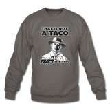 Crewneck Sweatshirt - This Is A Taco - asphalt gray