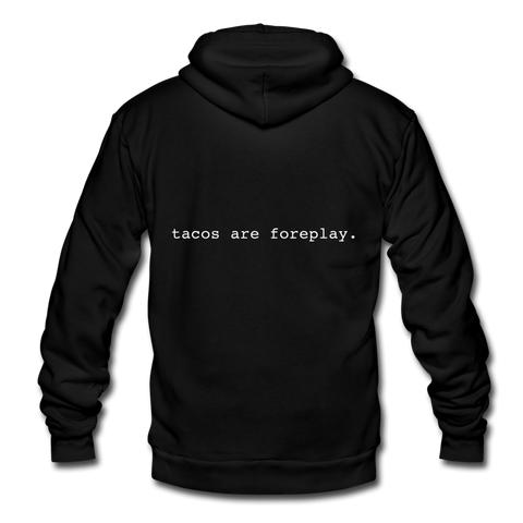 Unisex Fleece Zip Hoodie - Tacos Are Foreplay (White) - black