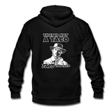 Unisex Fleece Zip Hoodie - This Is A Taco - black