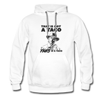 Men’s Premium Hoodie - This Is A Taco - white