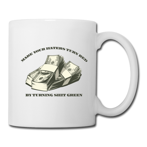 Coffee/Tea Mug - Make Your Haters Turn Red - white