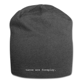 Jersey Beanie - Tacos Are Foreplay (White Logo) - charcoal gray