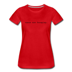 Women’s T-Shirt - Tacos Are Foreplay (Black Logo) - red