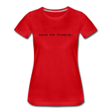 Women’s T-Shirt - Tacos Are Foreplay (Black Logo) - red