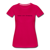 Women’s T-Shirt - Tacos Are Foreplay (Black Logo) - dark pink