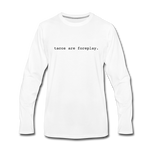 Men's Long Sleeve T-Shirt – Tacos Are Foreplay (Black Logo) - white