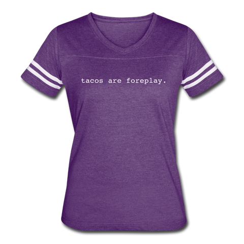 Women's Vintage T-Shirt - Tacos Are Foreplay - vintage purple/white