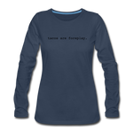 Women's Long Sleeve T-Shirt - Tacos Are Foreplay (Black Logo) - navy