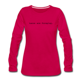 Women's Long Sleeve T-Shirt - Tacos Are Foreplay (Black Logo) - dark pink