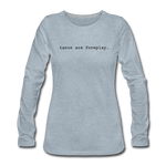 Women's Long Sleeve T-Shirt - Tacos Are Foreplay (Black Logo) - heather ice blue