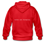 Men's Heavy Blend Zip Hoodie - Tacos Are Foreplay (White Logo) - red