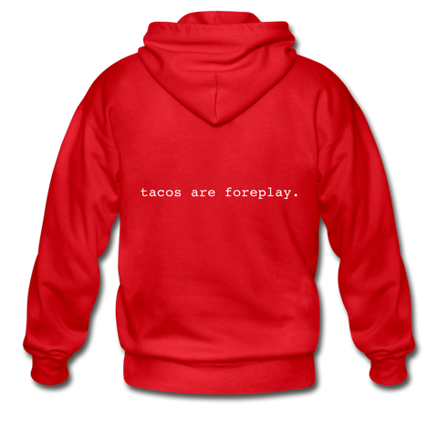 Men's Heavy Blend Zip Hoodie - Tacos Are Foreplay (White Logo) - red