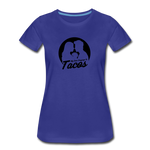 Women’s T-Shirt - My Love Language Is Tacos - royal blue