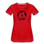 Women’s T-Shirt - My Love Language Is Tacos - red