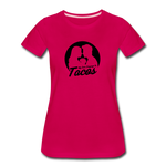 Women’s T-Shirt - My Love Language Is Tacos - dark pink