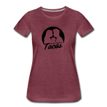 Women’s T-Shirt - My Love Language Is Tacos - heather burgundy