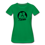 Women’s T-Shirt - My Love Language Is Tacos - kelly green