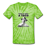 Unisex Tie Dye T-Shirt - This Is A Taco - spider lime green