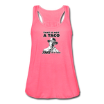 Women's Flowy Tank Top - This Is A Taco - neon pink