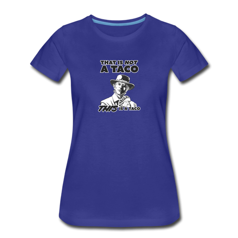 Women’s T-Shirt - This Is A Taco - royal blue