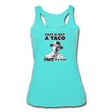 Women’s Racerback Tank - This Is A Taco - turquoise