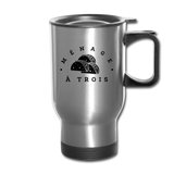 Travel Mug - Menage A Trois - silver