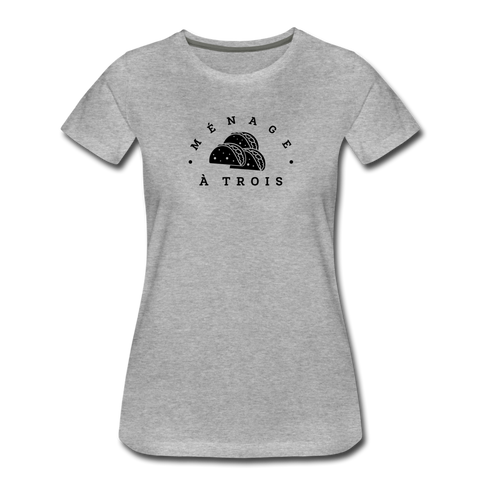 Women’s T-Shirt - Menage A Trois (Black Logo) - heather gray