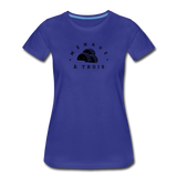 Women’s T-Shirt - Menage A Trois (Black Logo) - royal blue