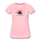 Women’s T-Shirt - Menage A Trois (Black Logo) - pink