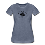 Women’s T-Shirt - Menage A Trois (Black Logo) - heather blue