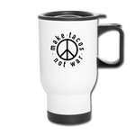 Travel Mug - Make Tacos Not War - white