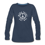 Women's Long Sleeve T-Shirt - Make Tacos Not War (White Logo) - navy