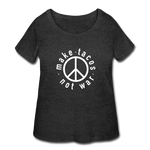 Women’s Curvy T-Shirt - Make Tacos Not War (White Logo) - deep heather