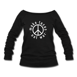 Women's Wideneck Sweatshirt - Make Tacos Not War (White Logo) - black