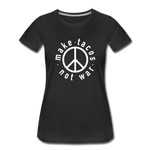 Women’s T-Shirt - Make Tacos Not War (Black Logo) - black