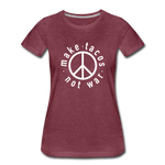 Women’s T-Shirt - Make Tacos Not War (Black Logo) - heather burgundy