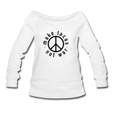 Women's Wideneck Sweatshirt - Make Tacos Not War (Black Logo) - white