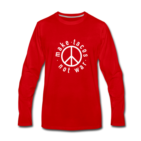 Men's Long Sleeve T-Shirt - Make Tacos Not War (White Logo) - red