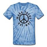 Unisex Tie Dye T-Shirt - Make Tacos Not War (Black Logo) - spider baby blue